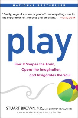 Cover of the book Play by Dr. Stuart Brown